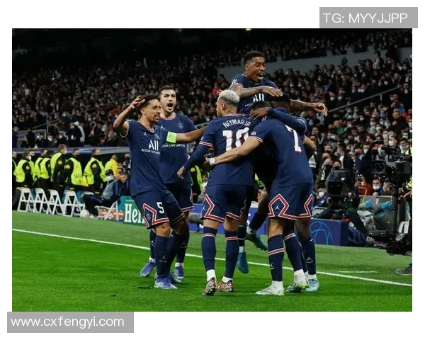 欧冠经典对决巴黎圣日耳曼4-0逆转皇马十大精彩进球回顾