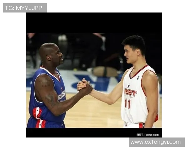 姚明与卡佩拉的篮球传奇对决揭示了中国与美国篮球的文化交融与未来发展潜力
