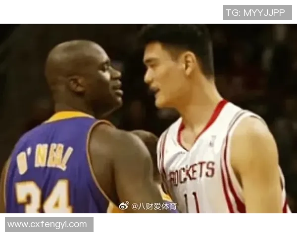 鲨鱼调侃姚明引发热议网友纷纷围观两位巨星的幽默对话